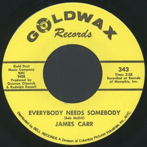 Everybody Needs Somebody