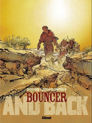 And Back - Bouncer, tome 9
