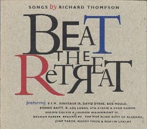 Beat the Retreat: Songs by Richard Thompson