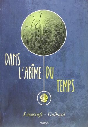 Dans l'abîme du temps