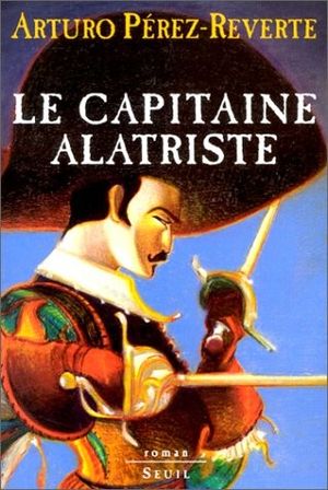 Le Capitaine Alatriste