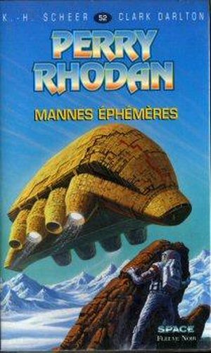 Mannes éphémères - Perry Rhodan, tome 52