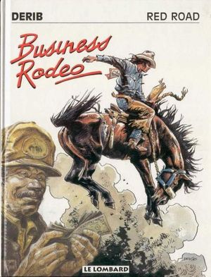Business Rodeo - Celui qui est né deux fois / Red Road, tome 5
