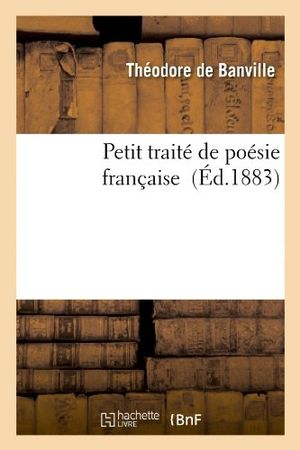 Petit Traité de poésie française