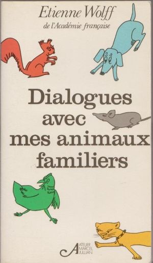 Dialogues avec mes animaux domestiques