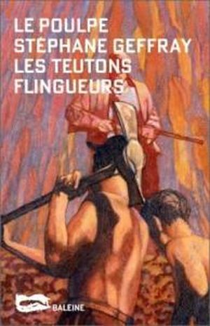 Le Poulpe - Les Teutons Flingueurs