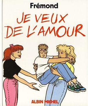 Je veux de l'amour