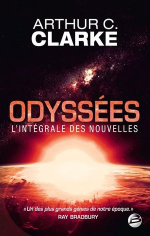 Odyssées - L'intégrale des nouvelles