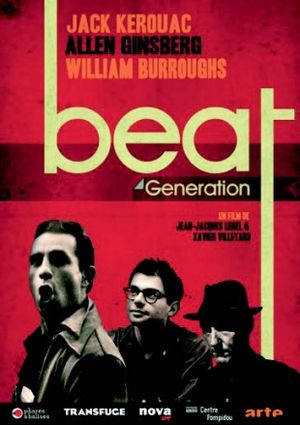 Beat Generation : Jack Kerouac, Allen Ginsberg et William Burroughs