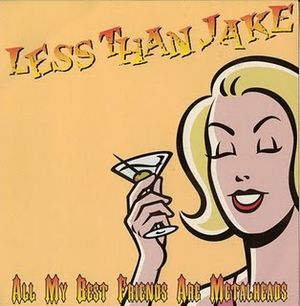 All My Best Friends Are Metalheads (Single)