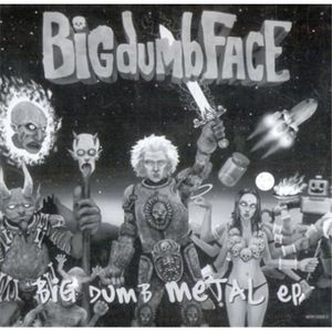 Big Dumb Metal EP (EP)
