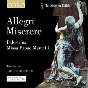 Allegri: Miserere / Palestrina: Missa Papae Marcelli