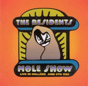Mole Show: Live in Holland June 6th 1983 (Live)