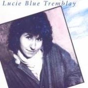 Lucie Blue Tremblay