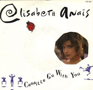 Canaille Go With You (Single)