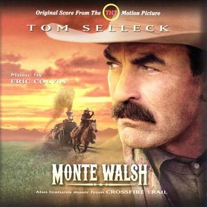 Monte Walsh / Crossfire Trail (OST)