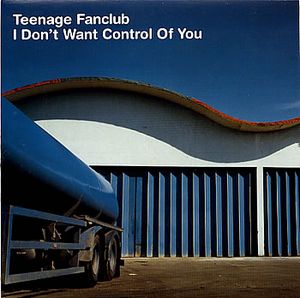 I Don't Want Control of You (Single)