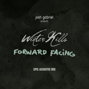 Forward Facing (epic acoustic mix) (Single)