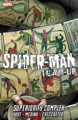 Superiority Complex - Superior Spider-Man Team-Up, tome 1