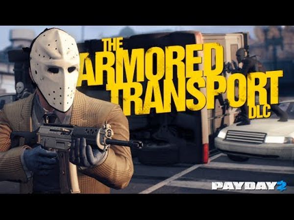 PayDay 2: Armored Transport