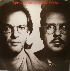 Björn Afzelius & Mikael Wiehe