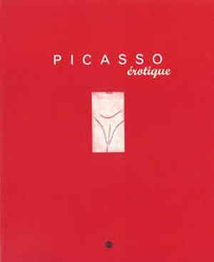 Picasso érotique