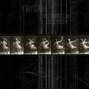 Overwhelm & Destroy (Single)
