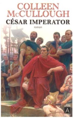 César Imperator - Les Maîtres de Rome, tome 8