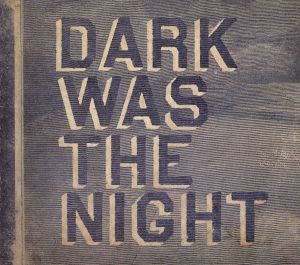 Dark Was the Night (Live)