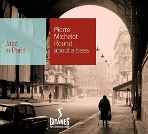 Jazz in Paris: Round About a Bass
