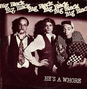 He's a Whore / The Model (Single)