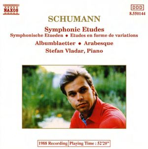 Symphonic Etudes / Albumblaetter / Arabesque