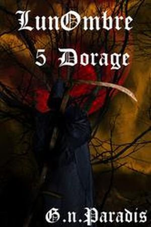 Dorage - Lunombre, tome 5