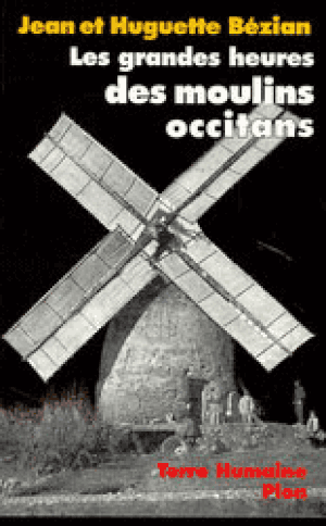 Grandes heures des moulins occitans