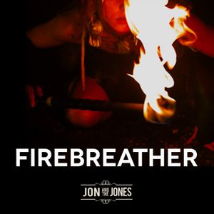 Firebreather