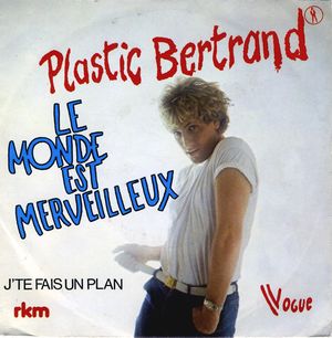 Le Monde est merveilleux / J’te fais un plan (Single)