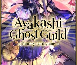 image-https://media.senscritique.com/media/000005763905/0/ayakashi_ghost_guild_fantasy_card_game.jpg