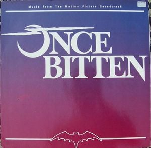 Once Bitten - Music From the Motion Picture Soundtrack (OST)