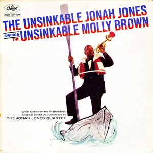 The Unsinkable Jonah Jones Swings the Unsinkable Molly Brown