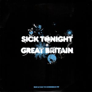 Sick Tonight + Great Britain (Single)