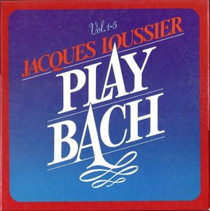 Play Bach, Volume 1–5