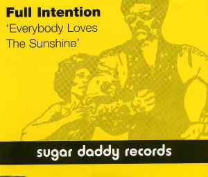Everybody Loves the Sunshine (Full Intention mix)