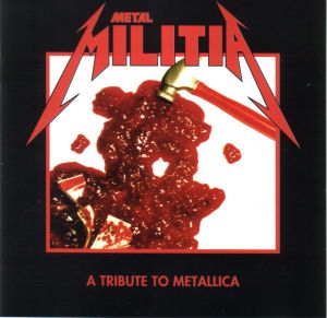 Metal Militia: A Tribute to Metallica