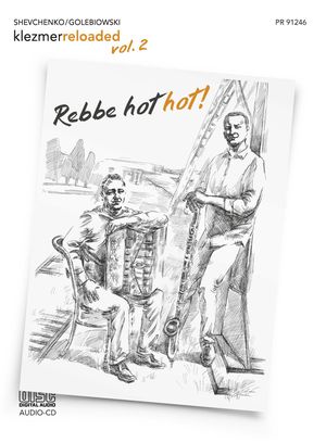 klezmer reloaded vol. 2 - Rebbe hot hot!