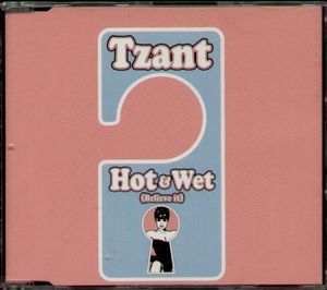 Hot & Wet (Believe It) (Spangles' Showers Full Length vocal)