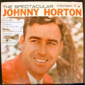 The Spectacular Johnny Horton