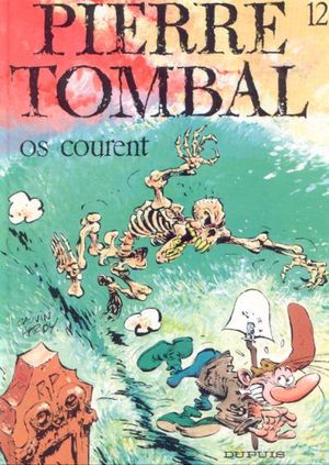 Os courent - Pierre Tombal, tome 12