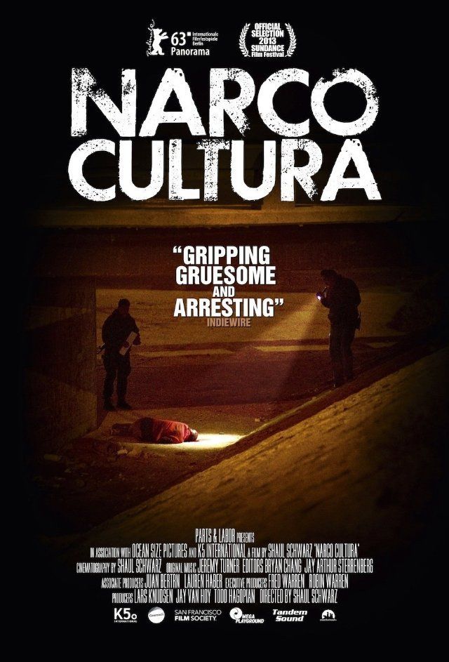 Narco Cultura Documentaire (2013) SensCritique