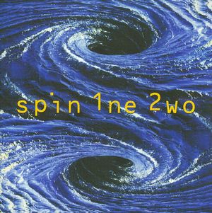 Spin 1ne 2wo