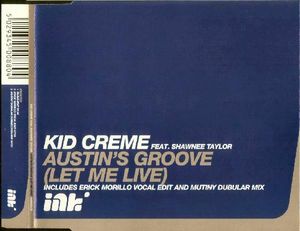 Austin’s Groove (Let Me Live) (radio edit)